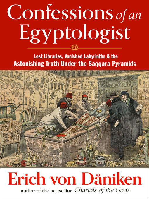 Title details for Confessions of an Egyptologist by Erich von Däniken - Available